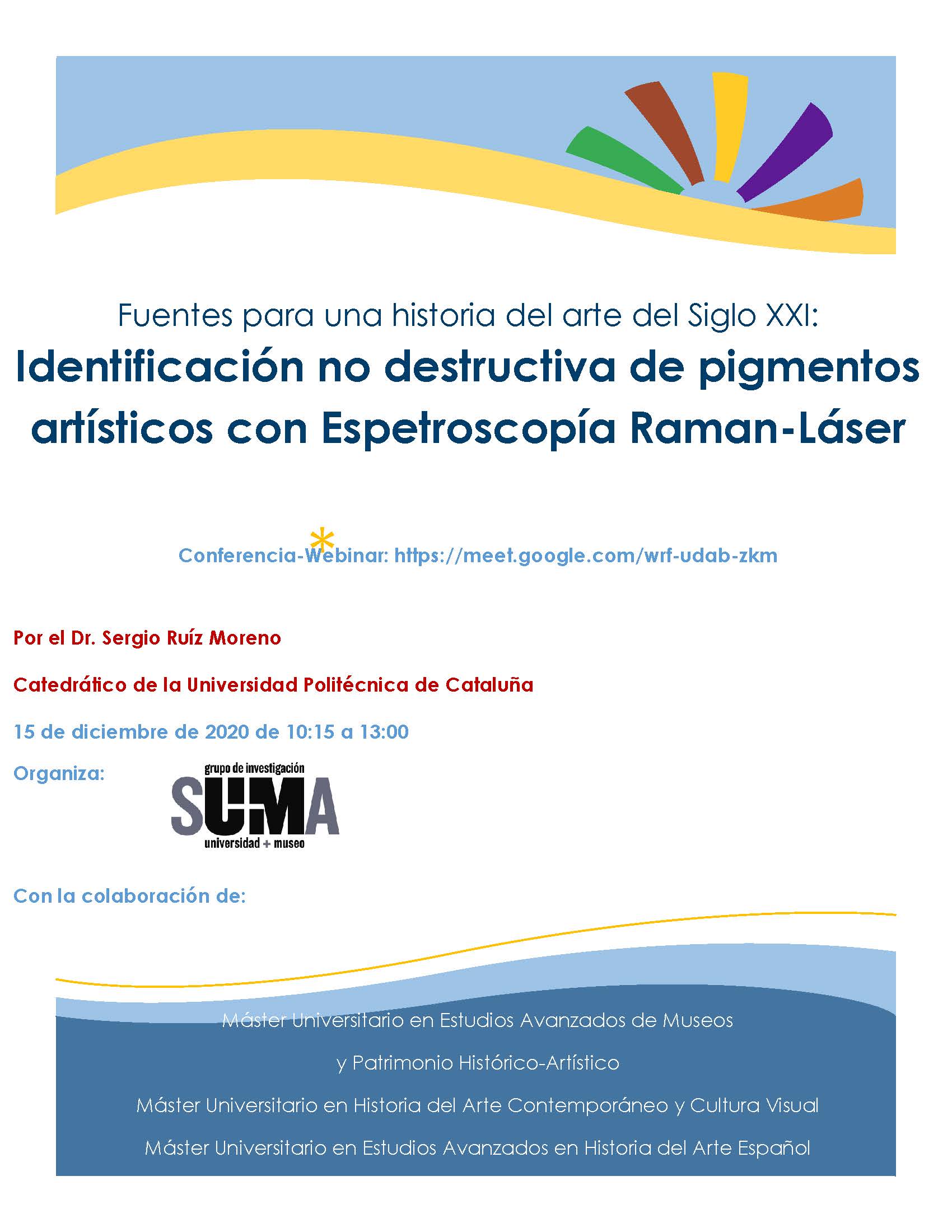 Conferencia: Identificación no destructiva de pigmentos artísticos con Espetroscopía Raman-Láser, por Sergio Ruiz Moreno